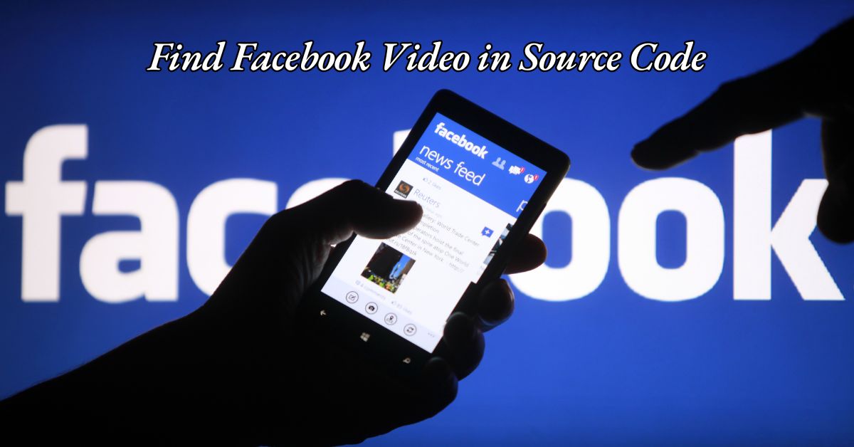 Find Facebook Video in Source Code